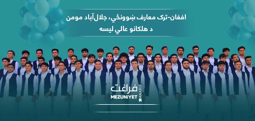 Afgan-Türk Maarif Okulları Celalabat Erkek Lisesi Mezuniyet Töreni