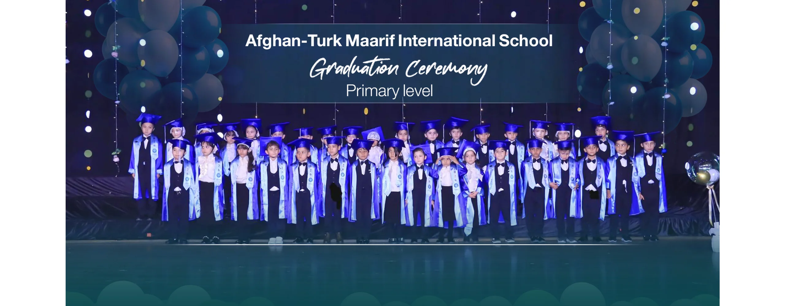 Afgan-Türk Maarif Uluslararası Okulun İlkokulu Mezuniyet Töreni